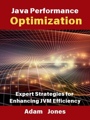 cover image of Java Performance Optimization